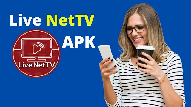 Live NetTV APK v6.4.9 Download (Latest Version) 2023