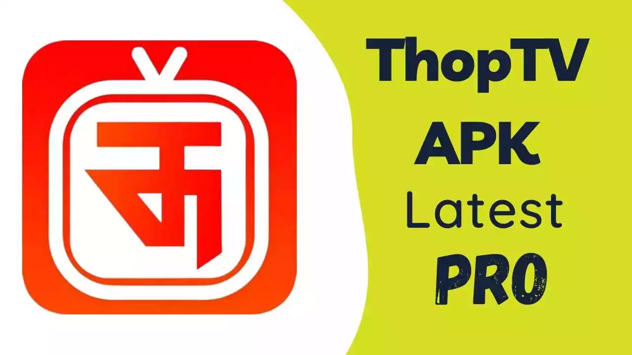 ThopTV APK v52.8.9 (Latest Version) Download World Cup 2022