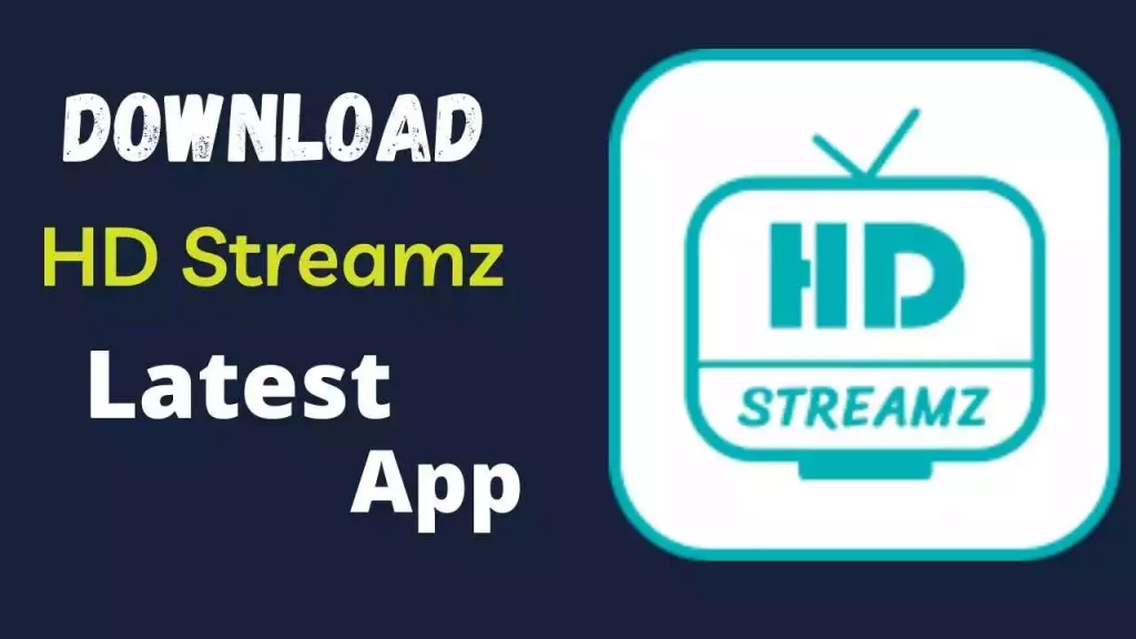 HD Streamz Latest APK