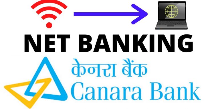 Canara Bank Net Banking Login, Registration & Use – Full Guide